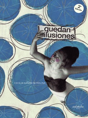 cover image of Quedan ilusiones 2ª EDIC